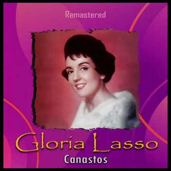 Gloria Lasso Te quiero - Remastered