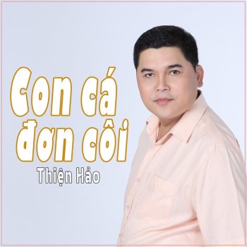 Thiện Hảo Con Cá Đơn Côi