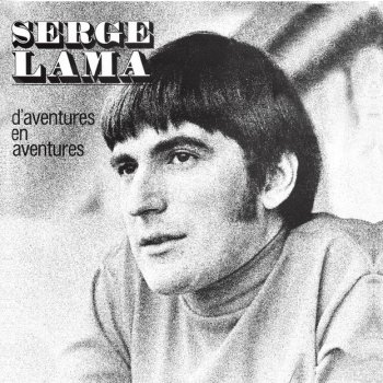 Serge Lama Le temps de la rengaine