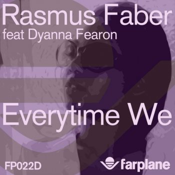 Rasmus Faber feat. Dyanna Fearon Everytime We - Dorohov Instrumental