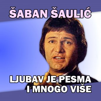 Šaban Šaulić Hej Jano Jano