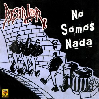 Desertor No Somos Nada