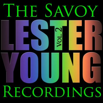 Lester Young Up 'n' Adam (Live)