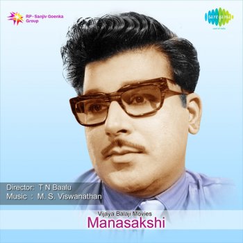 Исполнитель T.M.Sounderrajan feat. P. Susheela, альбом Yezhu Dhinangal (From "Manasakshi")