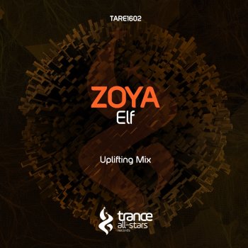 Zoya Elf - Uplifting Mix