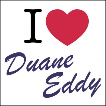 Duane Eddy Need You