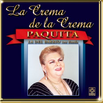 Paquita la del Barrio Callejera - En Vivo