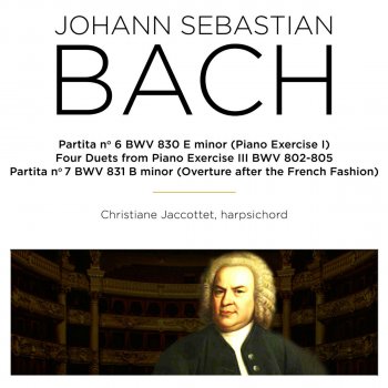 Christiane Jaccottet feat. Johann Sebastian Bach Ouverture nach Französischer Art in B Minor, BWV 831: VIII. Bourrée I & IX. Bourée II