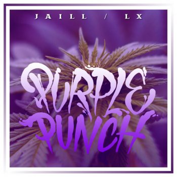 Jaill feat. LX Purple Punch