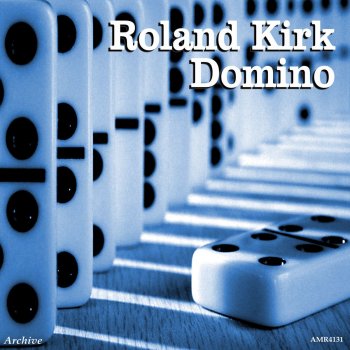 Roland Kirk Quartet Domino