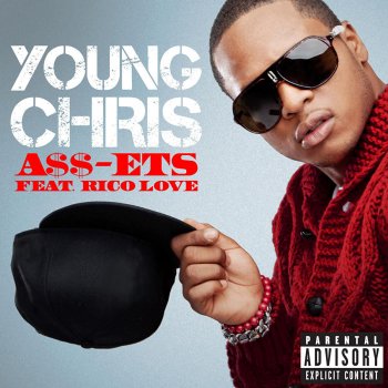 Исполнитель Young Chris feat. Rico Love, альбом A$$-ETS