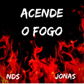 Jonas Acende O Fogo