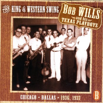 Bob Wills & His Texas Playboys No Matter How She Done It