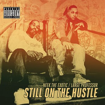 Neek The Exotic feat. Large Professor Personal Freak