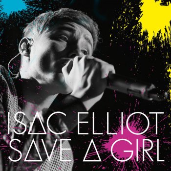 Isac Elliot Save a Girl