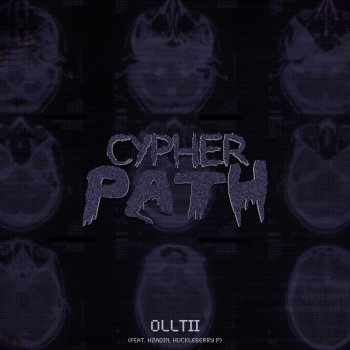 Olltii feat. Huckleberry P & H2ADIN Cyperpath