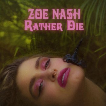 Zoe Nash Rather Die