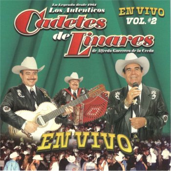 Los Cadetes De Linares El Hijo De Palenque (En Vivo)