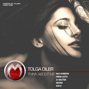 Tolga Diler Think About Me (Kay-D Remix)