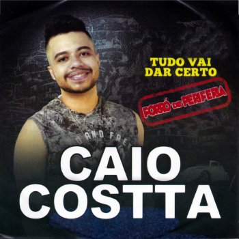 Caio Costta Minha Linda Bela
