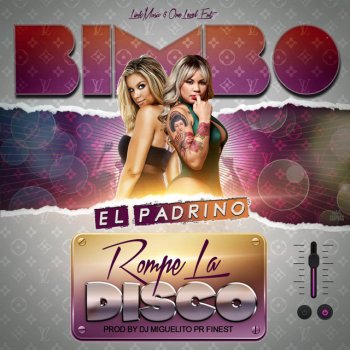 Bimbo El Padrino Rompe la Disco