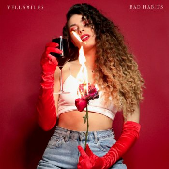 Yellsmiles Bad Habits
