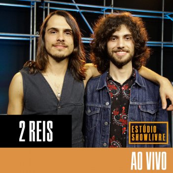 2 Reis O Tempo (Ao Vivo)