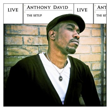 Anthony David Cold Turkey (Feat Brandon Thomas) (Live)