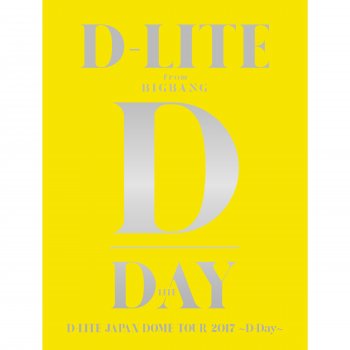 대성 D-Day <DOUBLE ENCORE> [D-LITE JAPAN DOME TOUR 2017 ~D-Day~]