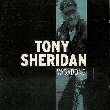 Tony Sheridan When I Was Young