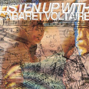 Cabaret Voltaire Loosen the Clamp