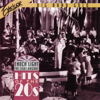 Исполнитель Enoch Light & The Light Brigade, альбом Hits of the 20S