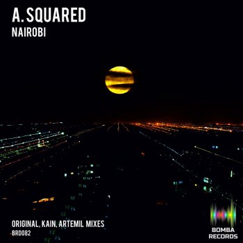 A.Squared Nairobi - Original Mix