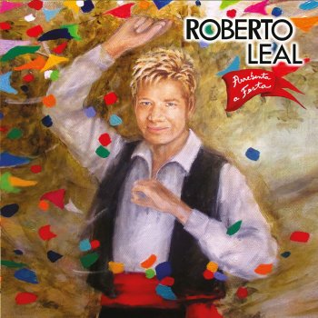 Roberto Leal Hino às Padarias