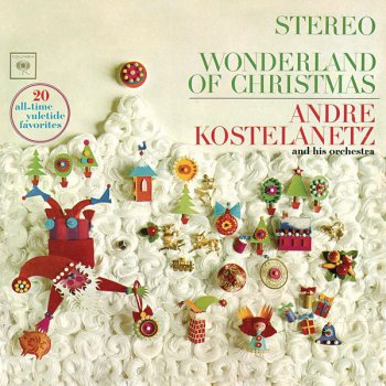André Kostelanetz Joy to the World / Silent Night / Deck the Halls