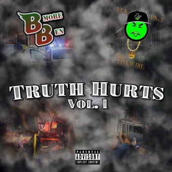 B-more Ben feat. YUK Mr Livewire Truth Hurts