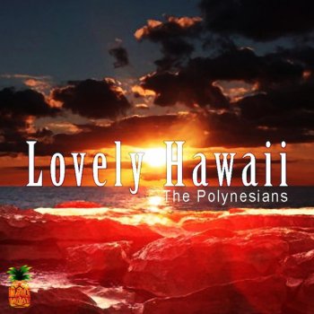 The Polynesians Stars Shining O'Er Hawaii