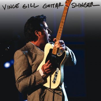 Vince Gill Bread and Water