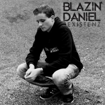 Blazin'Daniel Entfremdung (Demo)