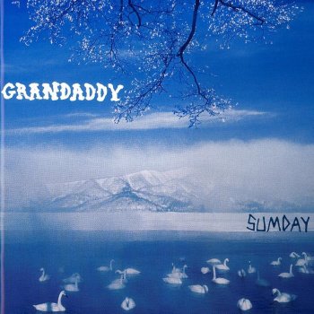 Grandaddy The Warming Sun