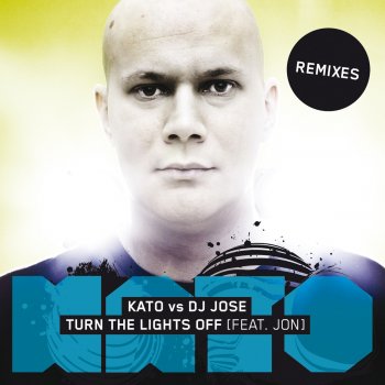 Kato & DJ Jose feat. Jon Turn The Lights Off (Flarup & ABW Remix)