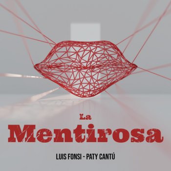 Luis Fonsi feat. Paty Cantú La Mentirosa