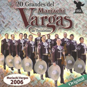 Mariachi Vargas De Tecalitlan La Que Se Fue