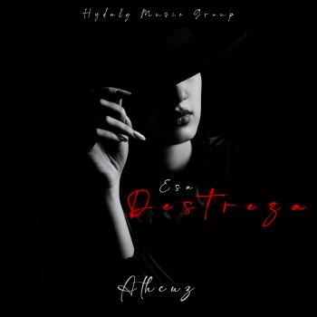 Исполнитель Atheuz, альбом Esa Destreza - Single