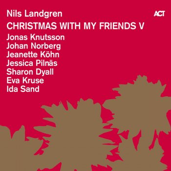Исполнитель Nils Landgren, альбом Christmas with My Friends V