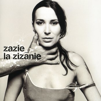 Zazie Tais toi et rap