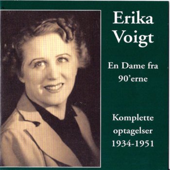 Исполнитель Erika Voigt, альбом Erika Voigt - En Dame Fra 90'erne