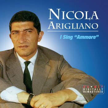 Nicola Arigliano I Sing 'Ammore'