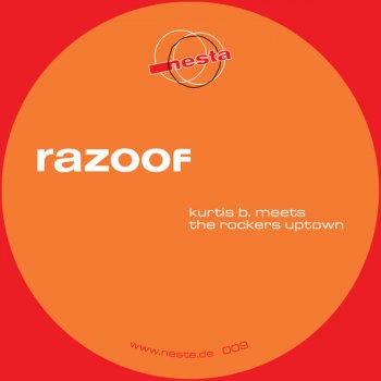 Razoof Kurtis B. Meets the Rockers Uptown