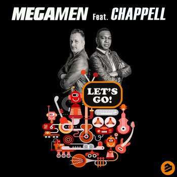 Исполнитель Megamen feat. Chappell, альбом Let's Go - Single [Original Extended Mix]